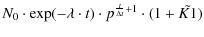 $\displaystyle N_0\cdot \exp(-\lambda \cdot t) \cdot p^{\frac{t}{\Delta t}+1}\cdot (1+\tilde{K1})$