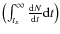$\left(\int^{\infty}_{t_x} \frac{{\rm d}N}{{\rm d}t}{\rm d}t\right)$