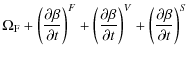 $\displaystyle \Omega_{\rm F}+\left(\frac{\partial\beta}{\partial t}\right)^F+\l...
...tial\beta}{\partial t}\right)^V+\left(\frac{\partial\beta}{\partial t}\right)^S$