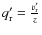 $q_{\rm r}'=\frac{v_{\rm r}'}{z}$