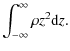 $\displaystyle \int_{-\infty}^\infty\rho z^2 {\rm d}z.$