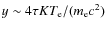 $y\sim 4\tau KT_{\rm e}/ (m_{\rm e} c^2)$