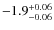 ${\rm -1.9_{-0.06}^{+0.06}}$