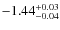 ${\rm -1.44_{-0.04}^{+0.03}}$