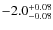 ${\rm -2.0_{-0.08}^{+0.08}}$