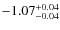 $\rm -1.07_{-0.04}^{+0.04}$