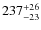 $\rm 237_{-23}^{+26}$