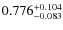 $0.776^{\rm +0.104}_{-0.083}$