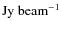 ${\rm Jy~beam^{-1}}$