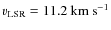 $v_{\rm LSR}=11.2~{\rm km~s^{-1}}$