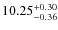 $10.25_{\rm -0.36}^{+0.30}$