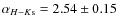 $\alpha_{H-K{\rm s}}=2.54\pm0.15$