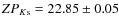 $ZP_{K{\rm s}}=22.85\pm0.05$