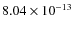 $8.04 \times 10^{-13}$