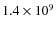 $1.4 \times 10^9$