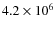 $4.2 \times 10^6$