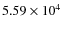 $5.59 \times 10^{4}$