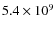 $5.4\times 10^9$