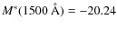 $M^*(1500~\AA)=-20.24$