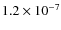 $1.2\times 10^{-7}$