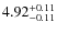 $4.92_{\rm -0.11}^{+0.11}$