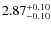 $2.87_{\rm -0.10}^{+0.10}$
