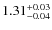 $1.31_{\rm -0.04}^{+0.03}$