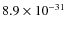 $8.9\times 10^{-31}$