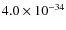 $4.0\times 10^{-34}$