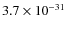 $3.7\times 10^{-31}$