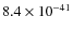 $8.4\times 10^{-41}$