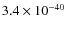 $3.4\times 10^{-40}$