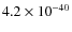 $4.2\times 10^{-40}$