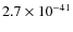 $2.7\times 10^{-41}$