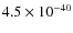 $4.5\times 10^{-40}$