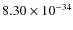 $8.30\times 10^{-34}$