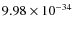 $9.98\times 10^{-34}$