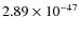 $2.89\times 10^{-47}$
