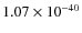 $1.07\times 10^{-40}$