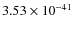 $3.53\times 10^{-41}$