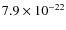 $7.9\times 10^{-22}$