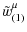 $\displaystyle \tilde{w}^{\mu}_{(1)}$