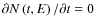 $\partial
N\left(t,E\right)/\partial t=0$