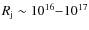 $R_{\rm j}\sim
10^{16}{-}10^{17}$