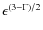 $\epsilon^{(3-\Gamma)/2}$