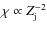 $\chi\propto Z_{\rm j}^{-2}$