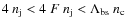 $4~n_{\rm j}<4~F~n_{\rm j}<\Lambda_{\rm bs}~n_{\rm c}$
