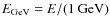 $E_{\rm GeV}=E/(1~{\rm GeV})$
