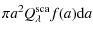 $\displaystyle \pi a^2 Q_{\lambda}^{\rm sca} f(a) {\rm d}a$