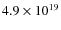 $4.9\times10^{19}$